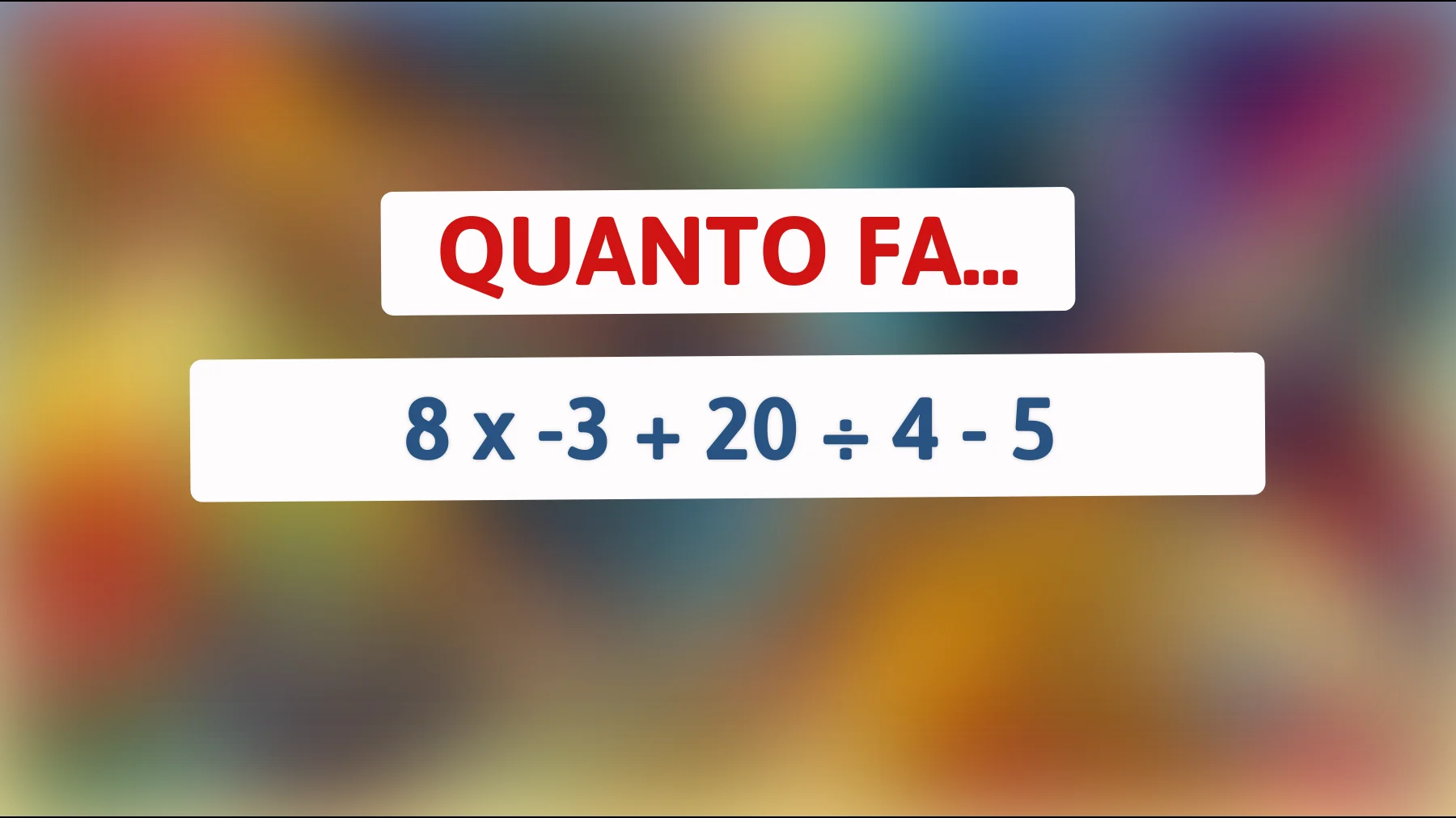 Solo i più brillanti risolvono questo calcolo al primo colpo: tu ce la fai senza calcolatrice?"